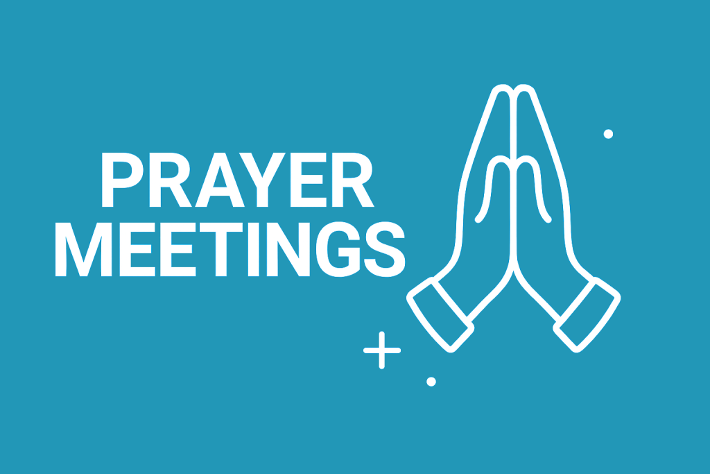 Prayer Meetings